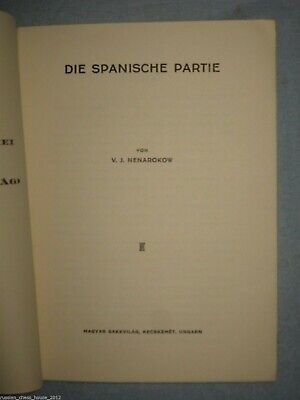 10763.Antigue German Chess Book: Nenarokow. Die Spanische Partie