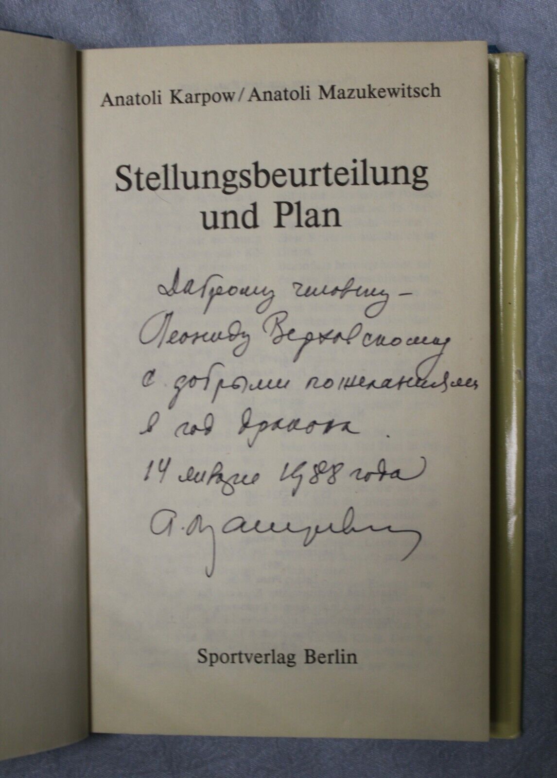 11127.Chess book: signed Verhovsky, Karpow, Mazukewitsch stellungsbeurteilung, 1986