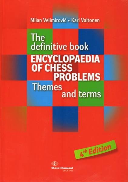 Encyclopedia of Chess Problems - Topics and Terms. 3rd edition.